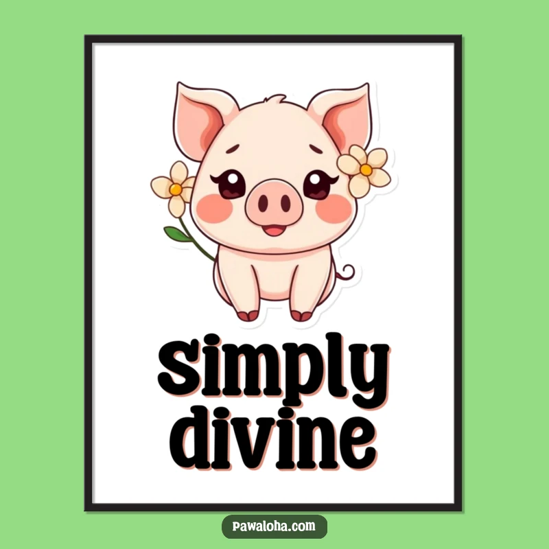 Funny Kawaii Pig Flower Poster: Smiling Cute Wall Art Gift