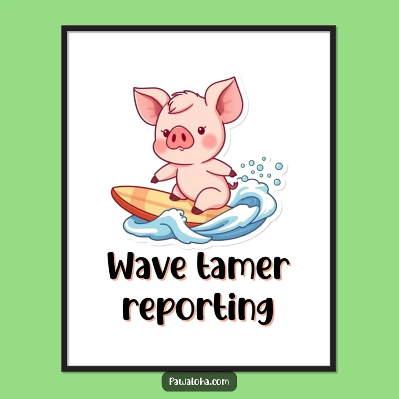 Funny Piglet Surfer Poster: Hilarious Ocean Art Print Gift