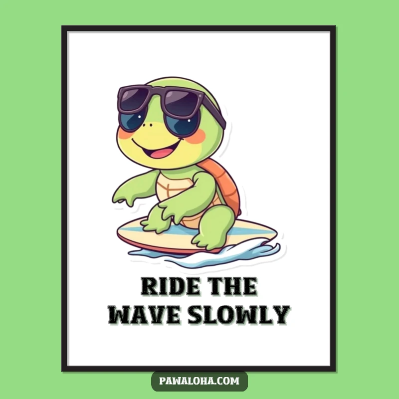 Funny Turtle Surfer Poster: Cool Sunglasses Dude Wall Art Gift