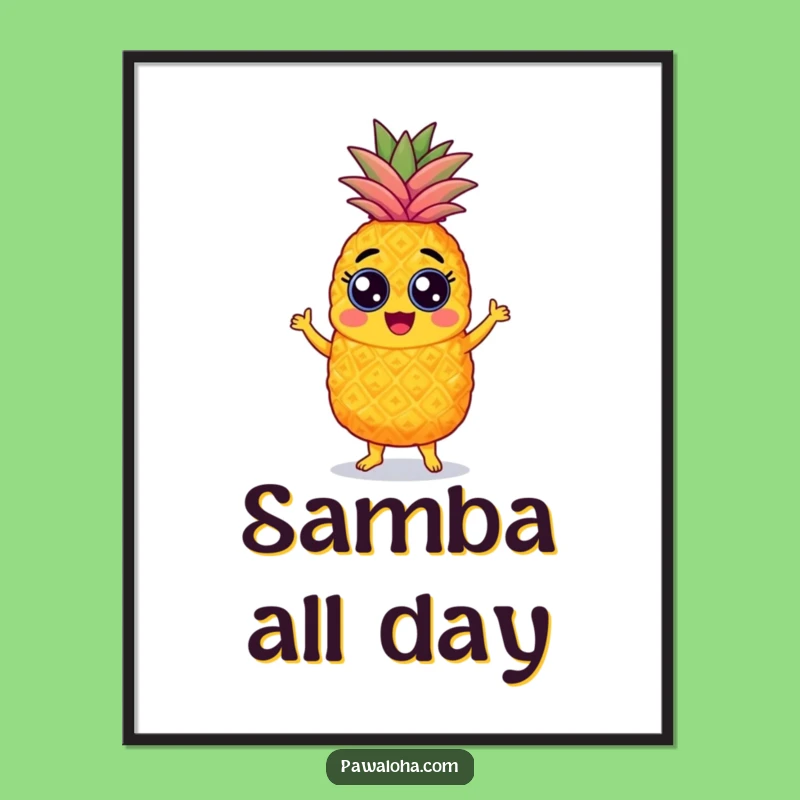 Funny Pineapple Samba Poster: Vibrant wall art of a dancing pineapple, a joyful and funny gift.