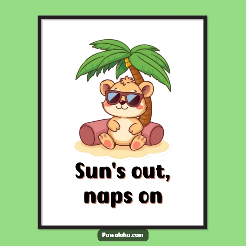 Funny Relaxing Animal Poster - Sunglasses & Palm Tree Art