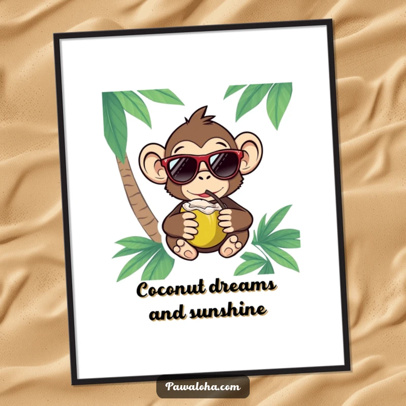 Funny Free Printable Wall Art: A monkey wearing sunglasses, holding a coconut drink, exuding a cool and relaxed tropical atmosphere.