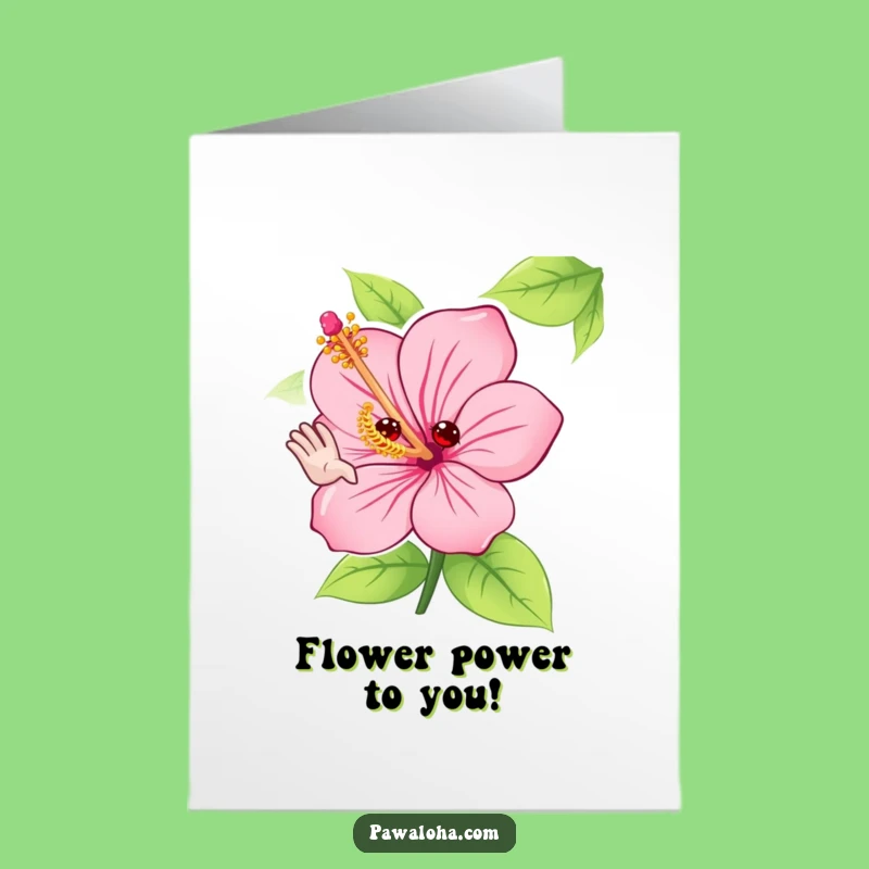 Free Printable Birthday Card: Adorable Hibiscus Flower Waving Hello, Funny DIY Downloadable Gift!