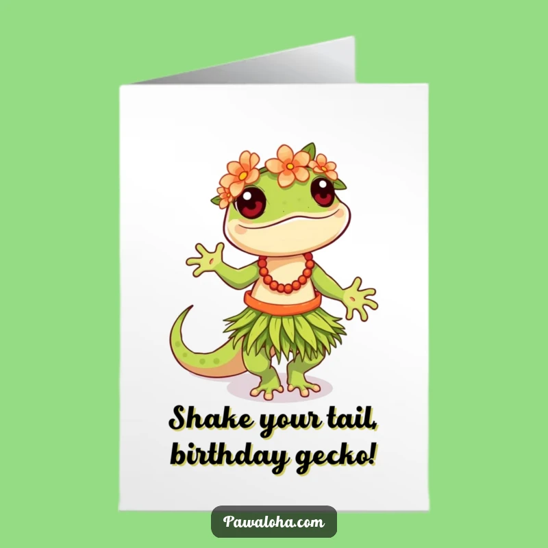 Free Printable Birthday Card: Funny Hula Gecko Dancing Card - Perfect Downloadable Gift!