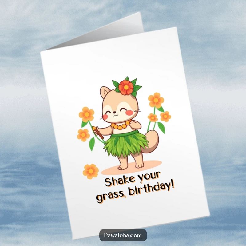 Funny Free Printable Birthday Card: Cute animal in a grass skirt doing the hula, bringing tropical birthday cheer.