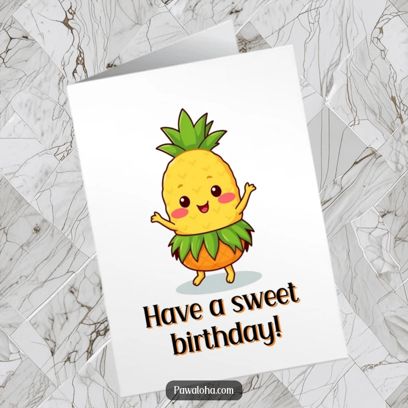 Funny Free Printable Birthday Card: A happy Kawaii pineapple in a grass skirt dancing joyfully.