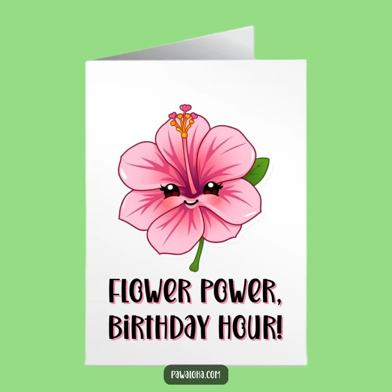 Free Printable Birthday Card: Smiling Hibiscus Flower - Funny Downloadable Gift