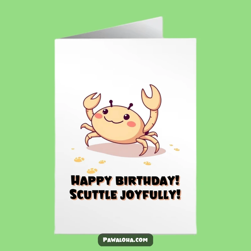 Free Printable Funny Crab Birthday Card - Happy Scuttle Downloadable Gift