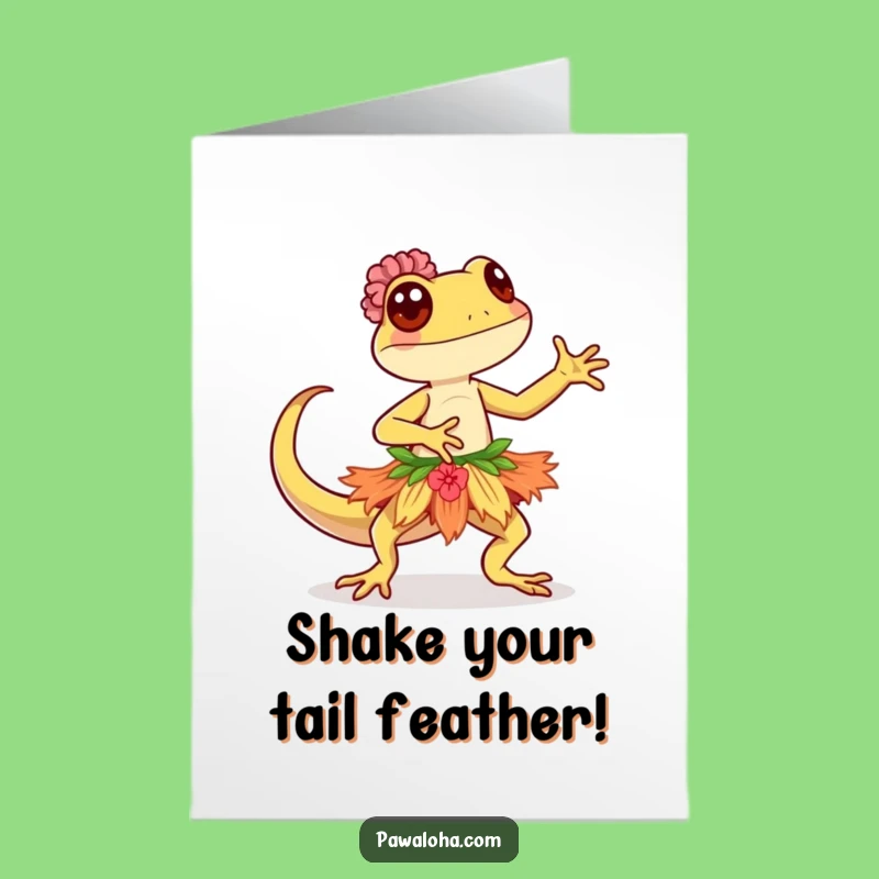 Free Printable Kawaii Gecko Hula Birthday Card: Funny Dancer Downloadable Gift