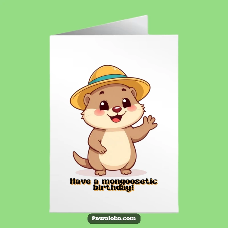 Free Printable Mongoose Birthday Card: Funny Waving Mongoose Gift, Print at Home