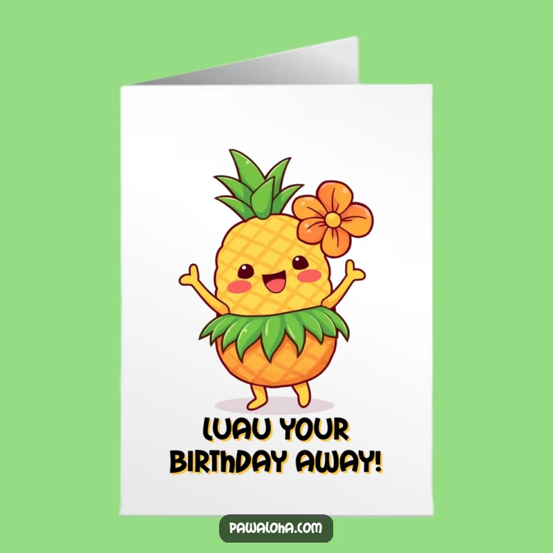 Free Printable Dancing Pineapple Birthday Card - Funny Tropical Hawaiian Downloadable Gift