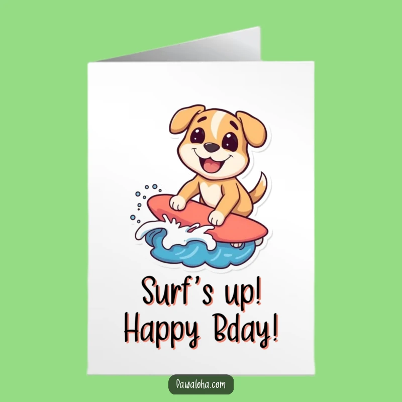 Free Printable Surfing Dog Birthday Card: Gnarly Wishes Downloadable Gift