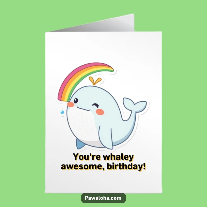 Free Printable Rainbow Whale Birthday Card: Funny Downloadable Gift for a Joyful Celebration