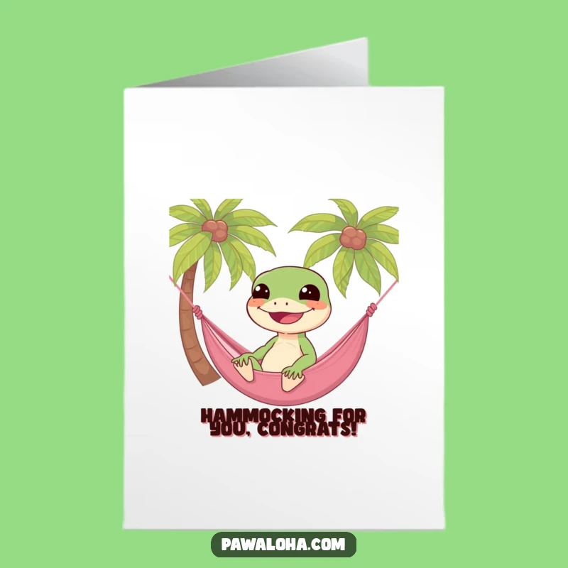 Free Printable Congrats Card: Gecko Hammock Vibes - Your Funny Downloadable Gift!