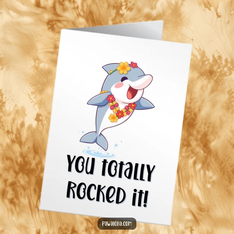 Funny Free Printable Congratulations Card: A cute dolphin wearing a lei leaps joyfully, celebrating your amazing achievement with a splash.