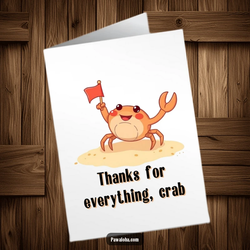 Funny Free Printable Thank You Card: Crab character waving a tiny flag on a sandy shore, conveying thanks. Downloadable art.