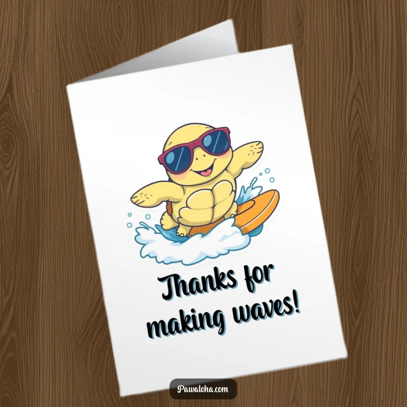 Funny Free Printable Thank You Card: A happy sea turtle in sunglasses surfing a wave, offering cool and relaxed gratitude.