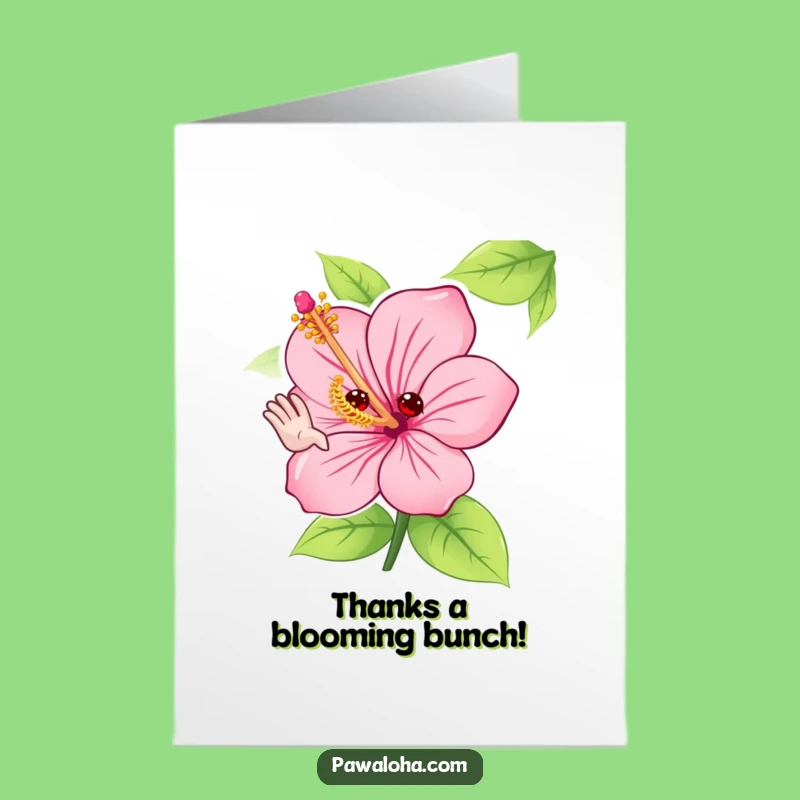 Free Printable Thank You Card: Adorable Hibiscus Flower Waving Hello, Funny DIY Downloadable Gift!