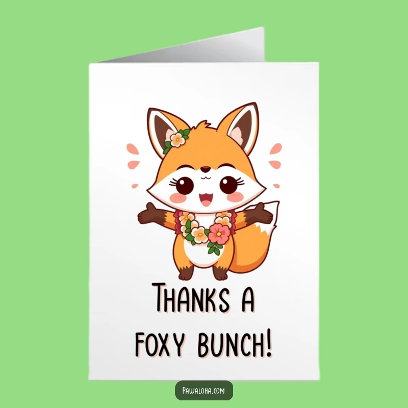 Free Printable Thank You Card: Aloha Fox Says Thanks - Your Funny Downloadable Gift!