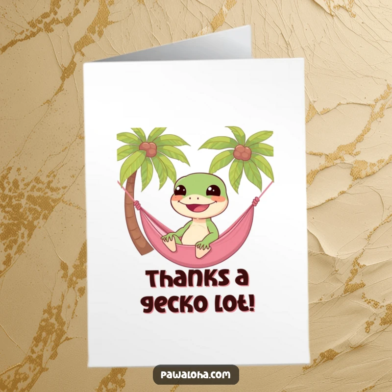 Funny Free Printable Thank You Card: Gecko chilling in a hammock, expressing thanks with ultimate relaxation.