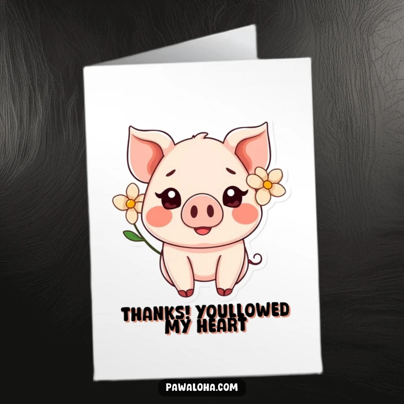 Funny Free Printable Thank You Card: A smiling Kawaii pig adorned with a flower, expressing thanks.