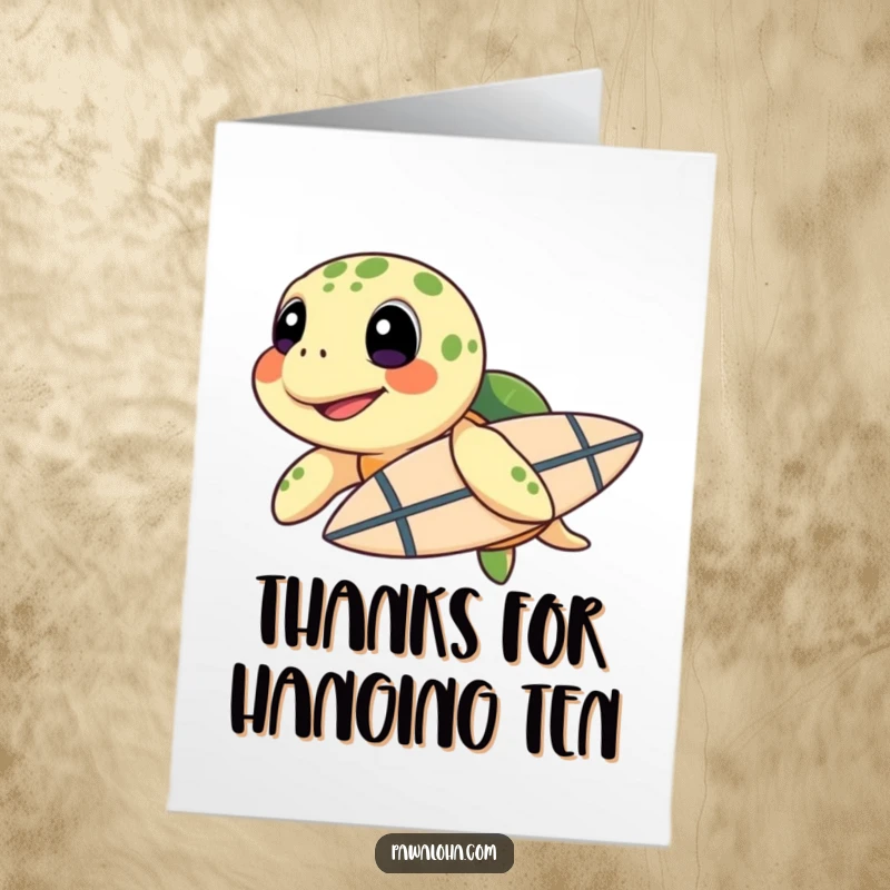 Funny Free Printable Thank You Card: A happy sea turtle with a small surfboard under its flipper sends a chill thank you message.